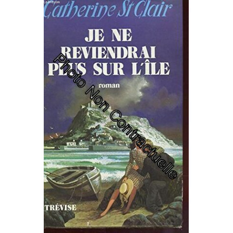 Je ne reviendrai plus sur l'île