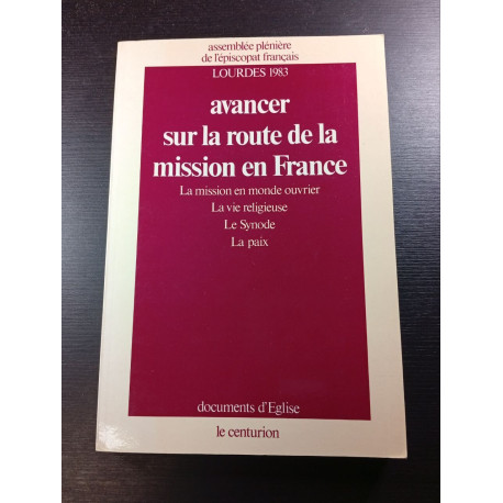 Avancer sur la route de la mission en France