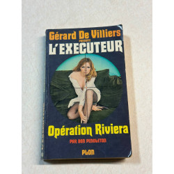 L'exécuteur - Opération riviera
