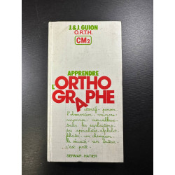 Apprendre l'orthographe / o.r.t.h. observation regles transfert...