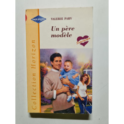 Un père modèle : Collection : Collection horizon n° 1792