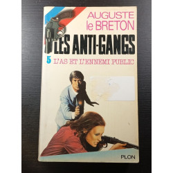 L'as et l'ennemi public 5 Les Anti-Gangs