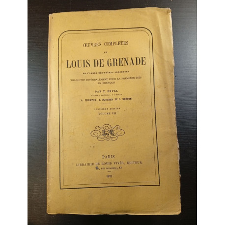 Oeuvres complètes de Louis de Grenade Volume VII