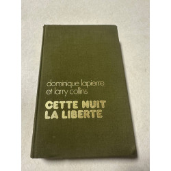 Cette nuit la liberté