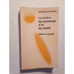 Les Pommes d'or du Soleil Présence du Futur