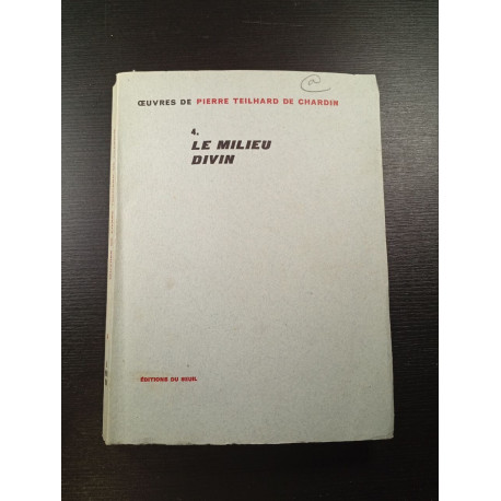 4. Le Milieu Divin