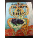 Les chats de hasard