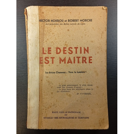 Le destin est maître