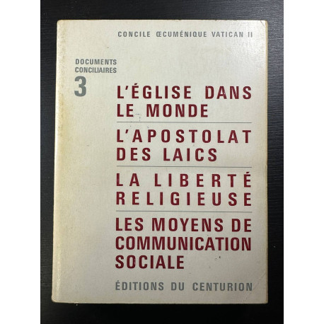 Concile oecuménique vatican ii : l'église dans le monde -...