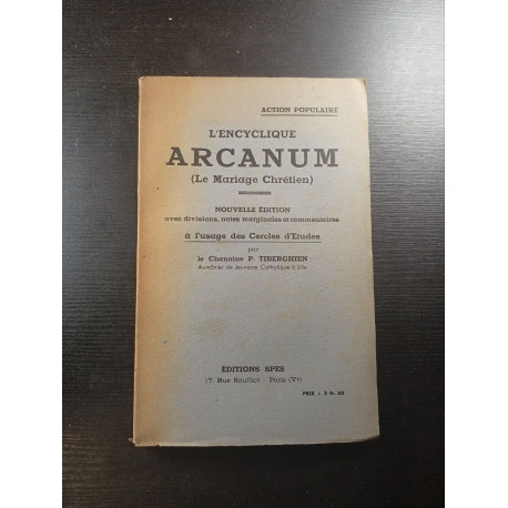 L'ENCYCLIQUE ARCANUM (Le Mariage Chrétien)