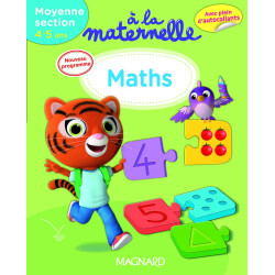 A la maternelle Maths Moyenne section: 4-5 ans