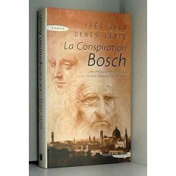 Conspiration de Bosch (la)