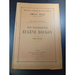 Son Excellence Eugène Rougon - Les Rougon-Macquart - Tome Second