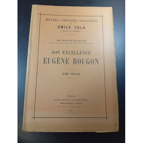 Son Excellence Eugène Rougon - Les Rougon-Macquart - Tome Second