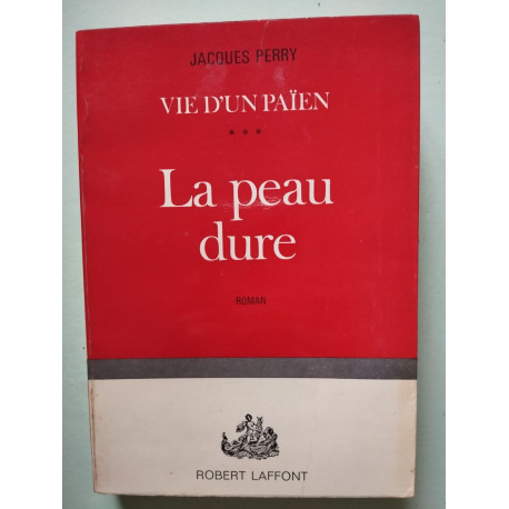 La peau dure - tome 3