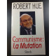 Communisme : La Mutation