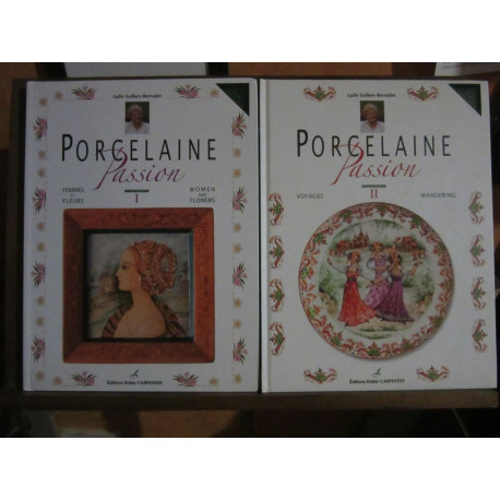 Lydie guillem bernadet Porcelaine Passion I ii