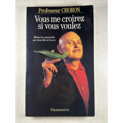 Vous me croirez si vous voulez