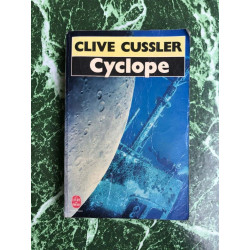 Clive Cussler Cyclope le livre de poche Bernard Grasset
