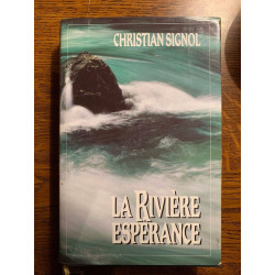 La rivière espérance Robert laffont