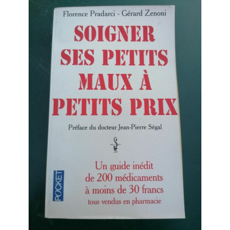 florence pradarci Soigner ses petites maux à petits prix pocket