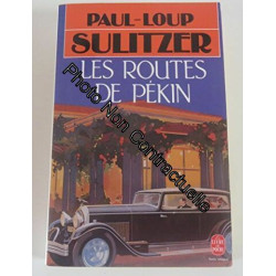 Les Routes De Pékin