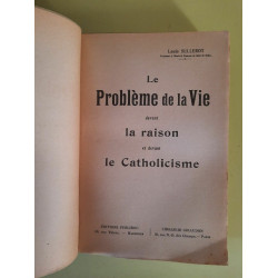 Le Problème de la Vie dévant la raison