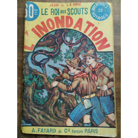 Le roi des scouts n22 L'inondation - Jean de la hire a