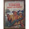 Reginald campbell Terreur dans la forêt Hachette Bibliothèque de...