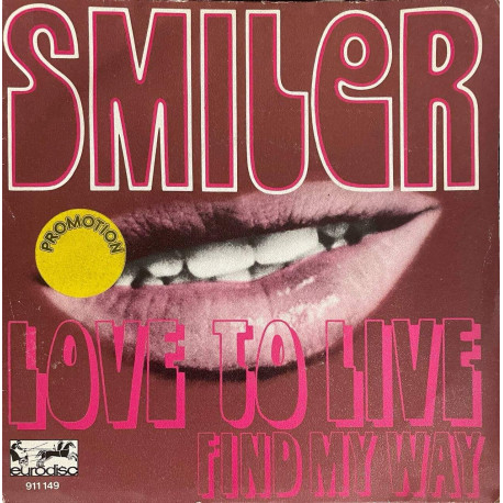 Smiler LOVE TO LIVE FIND MY WAY
