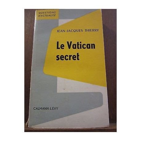 jean jacques thierry La Vatican secret
