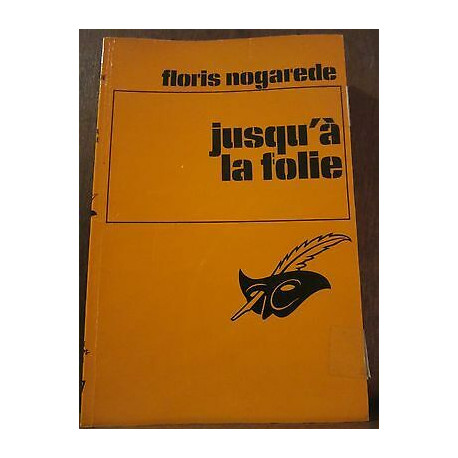 jusqu'à la folie Le Masque n1557