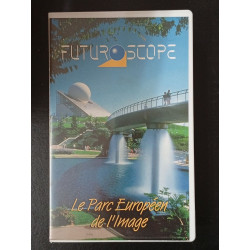 Vhs-FuturoScope (Le Parc Européen de I'image)