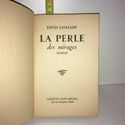Louis Lavalade LA PERLE DES MIRAGES Roman