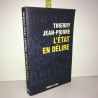 L'ETAT EN DELIRE Robert Laffont