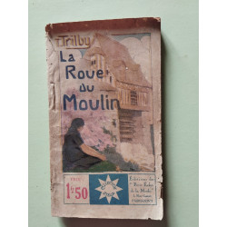 La Roue du Moulin