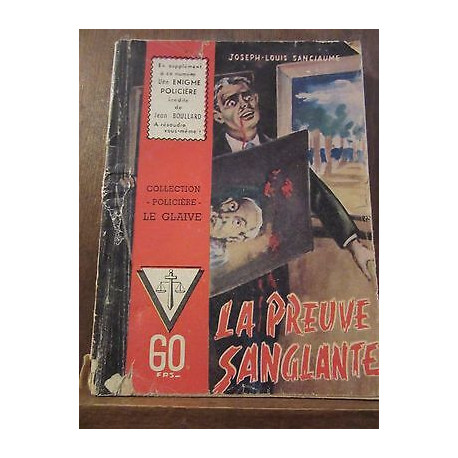 joseph louis sanciaume La Preuve sanglante Les Editions du puits pelu
