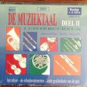 De muziektaal -deel II Luistercursus De muziektaal -deel II Luistercursus