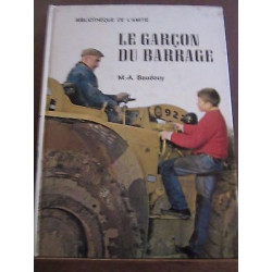 m a baudouy le garçon du barrage Bibliothèque de l'Amitié