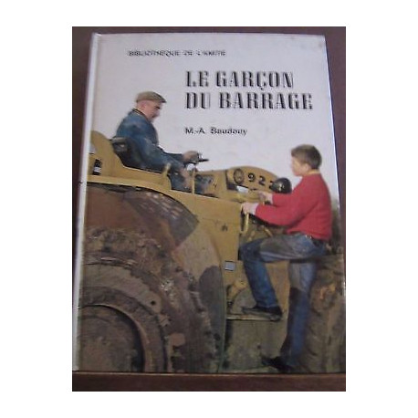 m a baudouy le garçon du barrage Bibliothèque de l'Amitié