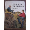 m a baudouy le garçon du barrage Bibliothèque de l'Amitié