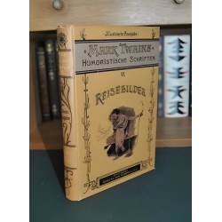 TWAINS Mark REISEBILDER Humoristiche Schriften VI