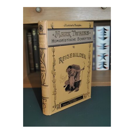 TWAINS Mark REISEBILDER Humoristiche Schriften VI