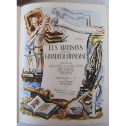 LES ARTISANS DE LA GRANDEUR FRANCAISE 2 Tomes b Arnaud ILLUSTRATEURS