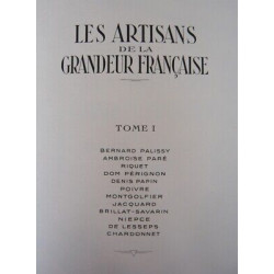 LES ARTISANS DE LA GRANDEUR FRANCAISE 2 Tomes b Arnaud ILLUSTRATEURS