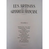 LES ARTISANS DE LA GRANDEUR FRANCAISE 2 Tomes b Arnaud ILLUSTRATEURS