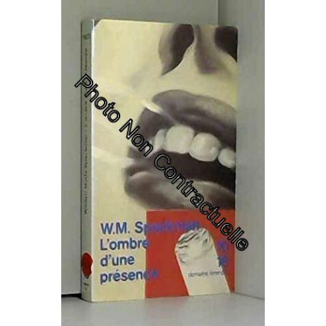 L'ombre d'une présence