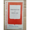 Chroniqueurs du Moyen Age Les Classiques hatier