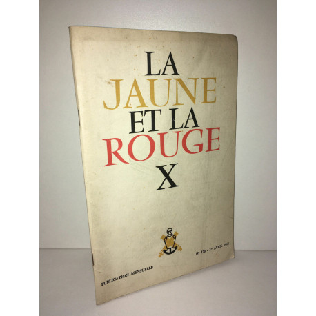 Revue LA JAUNE ET LA ROUGE n 170 de 1963 Ecole Polytechnique X