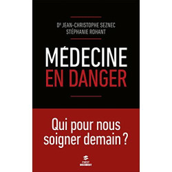Médecine en danger